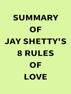 cover image of Summary of Jay Shetty's 8 Rules of Love